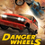 Danger Wheels