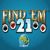 Find em 21